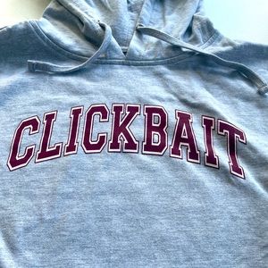 Gray hooded Clickbait Sweatshirt